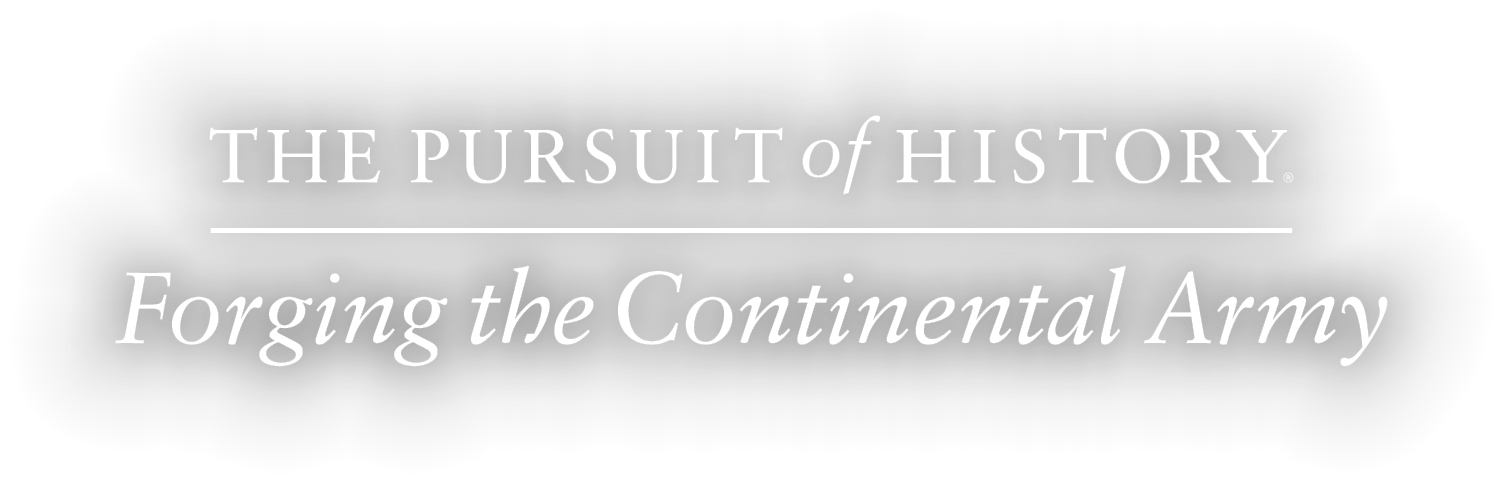 Forging the Continental Army